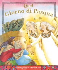Quel giorno di Pasqua - Mary Joslin, Helen Cann - Libro Il Pozzo di Giacobbe 2007, Children's books | Libraccio.it