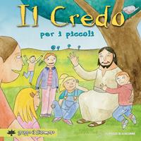 Il Credo per i piccoli - Silvia Vecchini - Libro Il Pozzo di Giacobbe 2007, Prego anch'io | Libraccio.it