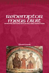 Redemptor meus vivit. Iscrizioni cristiane antiche dell'area napoletana