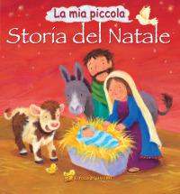 La mia piccola storia del Natale. Ediz. illustrata - Victoria Tebbs, Melanie Mitchell - Libro Il Pozzo di Giacobbe 2007, Piccoli tesori | Libraccio.it