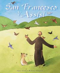 San Francesco d'Assisi. Ediz. illustrata - Joyce Denham, Emily Bolam - Libro Il Pozzo di Giacobbe 2007, Children's books | Libraccio.it