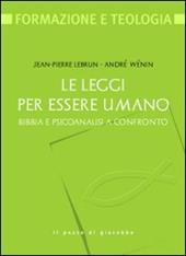 Le leggi per essere umano. Bibbia e psicoanalisi a confronto