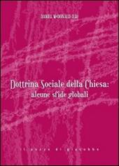 Dottrina sociale della Chiesa: alcune sfide globali