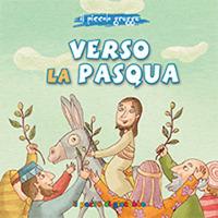 Verso la Pasqua. Ediz. illustrata - Elena Pascoletti - Libro Il Pozzo di Giacobbe 2013, Prego anch'io | Libraccio.it