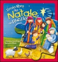 Il mio libro del Natale in puzzle. Ediz. a colori - Christina Goodings, Rebecca Elliott - Libro Il Pozzo di Giacobbe 2010 | Libraccio.it