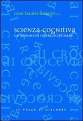 Scienza cognitiva. Un approccio interdisciplinare