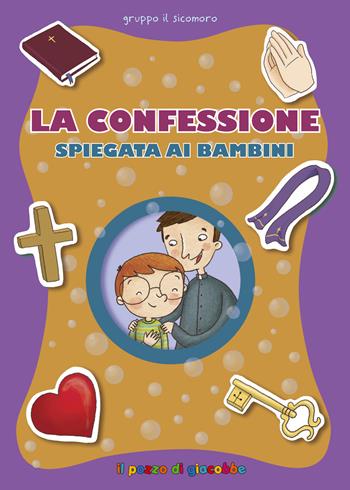 La Confessione spiegata ai bambini - Barbara Baffetti - Libro Il Pozzo di Giacobbe 2011, Grani di sale | Libraccio.it