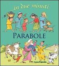 Parabole... In due minuti. Ediz. illustrata - Elena Pasquali - Libro Il Pozzo di Giacobbe 2012 | Libraccio.it