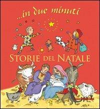 Storie del Natale... in due minuti. Ediz. illustrata - Elena Pasquali, Nicola Smee - Libro Il Pozzo di Giacobbe 2012 | Libraccio.it