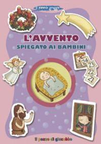 L'Avvento spiegato ai bambini - Francesca Fabris - Libro Il Pozzo di Giacobbe 2012, Grani di sale | Libraccio.it