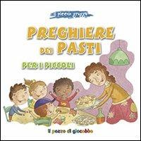 Preghiere dei pasti per i piccoli. Il piccolo gregge - Elena Pascoletti - Libro Il Pozzo di Giacobbe 2013, Prego anch'io | Libraccio.it