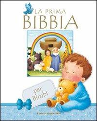 La prima bibbia per bimbi - Christina Goodings - Libro Il Pozzo di Giacobbe 2014 | Libraccio.it