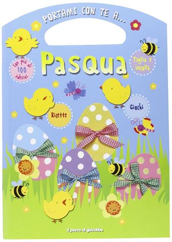 Portami con te a... Pasqua. Ediz. illustrata - Jocelyn Miller - Libro Il Pozzo di Giacobbe 2014 | Libraccio.it