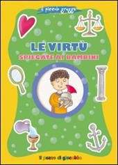 Le virtù spiegate ai bambini. Il piccolo gregge