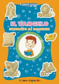 Il Vangelo spiegato ai bambini. Il piccolo gregge - Francesca Fabris - Libro Il Pozzo di Giacobbe 2014, Grani di sale | Libraccio.it