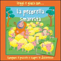 Leggi e gioca con... la pecorella smarrita. Ediz. illustrata - Lois Rock - Libro Il Pozzo di Giacobbe 2015, Leggi e gioca con... | Libraccio.it