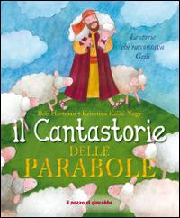 Il cantastorie delle parabole - Bob Hartman - Libro Il Pozzo di Giacobbe 2016 | Libraccio.it