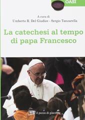 La catechesi al tempo di papa Francesco