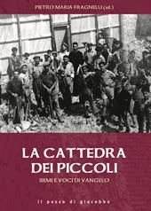 Semi e voci di Vangelo. La cattedra dei piccoli