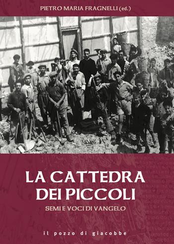 Semi e voci di Vangelo. La cattedra dei piccoli - Pietro Maria Fragnelli - Libro Il Pozzo di Giacobbe 2018, Quaderni storia della chiesa di Trapani | Libraccio.it