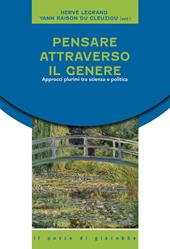 Pensare attraverso il genere. Approcci plurimi tra scienza e politica