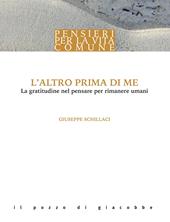 L' altro prima di me. La gratitudine nel pensare per rimanere umani