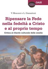 Ripensare la fede nella fedeltà a Cristo e al proprio tempo. Critica al ritardo culturale delle omelie