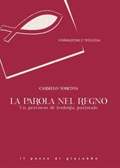 La Parola nel Regno. Un percorso di teologia pastorale