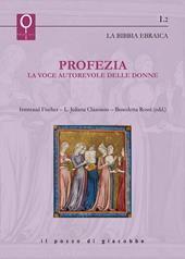 Profezia. La voce autorevole delle donne