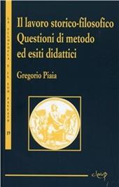 Il lavoro storico-filosofico. Questioni di metodo ed esiti didattici