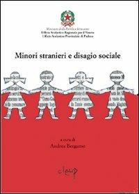 Minori stranieri e disagio sociale  - Libro CLEUP 2006, Pedagogia per il territorio | Libraccio.it