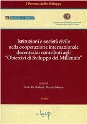 Istruzioni e società civile nella cooperazione internazionale decentrata. Contributi agli «obbiettivi di sviluppo del millennio»