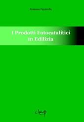 I prodotti fotocatalitici in edilizia