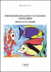 Itineraire de langue et culture française. Morceaux choisis