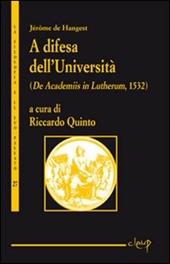 A difesa dell'Università. (De Academiis in Lutherum, 1532)