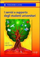 I servizi a supporto degli studenti universitari