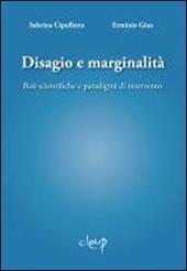 Disagio e marginalità. Basi scientifiche e paradigmi di intervento