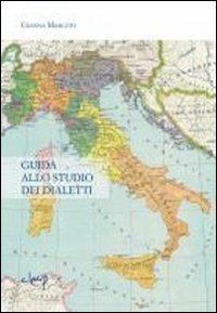Guida allo studio dei dialetti - Gianna Marcato - Libro CLEUP 2011, Glottologia, linguistica, lingue e letterature straniere | Libraccio.it