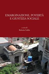 Emarginazione, povertà e giustizia sociale. Contributi per il Convegno in ricordo di don Franco Geronazzo (Padova, 28 maggio 2011)