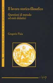 Il lavoro storico-filosofico. Questioni di metodo ed esiti didattici