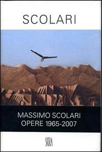 Massimo Scolari. Ediz. illustrata  - Libro Skira 2007, Architettura | Libraccio.it