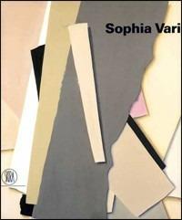 Sophia Vari. Ediz. illustrata  - Libro Skira 2007, Arte moderna. Cataloghi | Libraccio.it