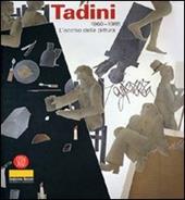 Emilio Tadini. Opere 1965-1985