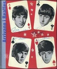 Arrivano i Beatles. Storie di una generazione-Les Beatles arrivent. Histoires d'une génération  - Libro Skira 2008, Musica e spettacolo | Libraccio.it