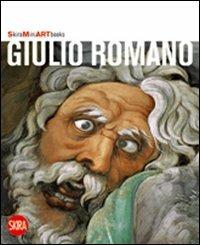 Giulio Romano. Ediz. illustrata - Lorenzo Bonoldi - Libro Skira 2009 | Libraccio.it
