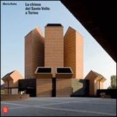 Mario Botta. La chiesa del Santo Volto a Torino