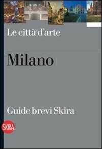 Milano - Roberta D'Adda - Libro Skira 2008, Guide artistiche Skira | Libraccio.it