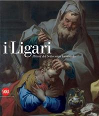 I Ligari. Pittori del Settecento lombardo  - Libro Skira 2008, Arte antica. Cataloghi | Libraccio.it