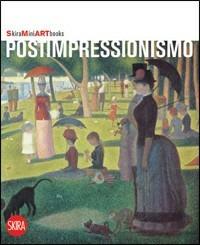 Postimpressionismo. Ediz. illustrata - Flaminio Gualdoni - Libro Skira 2008 | Libraccio.it
