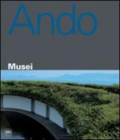 Tadao Ando. Musei